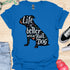 Life is better with a bulldog - V9 - Artistic Inset T-Shirt